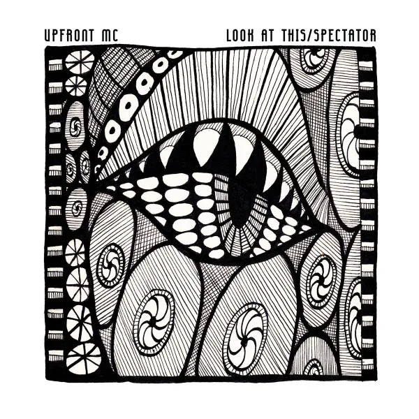 Upfront MC – Look at This/Spectator