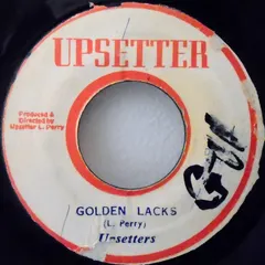 Upsetters* – Golden Lacks (Vinyl, 7")