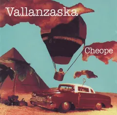 Vallanzaska – Cheope (CD, Album)