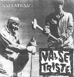 Valse Triste – Naulatkaa! (Vinyl, 7")