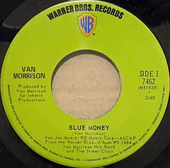 Van Morrison – Blue Money (Vinyl, 7")