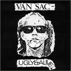 Van Sac – Ugly & Alive (Vinyl, 7")