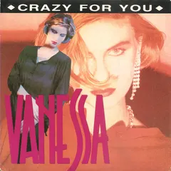 Vanessa – Crazy For You (Vinyl, 7")