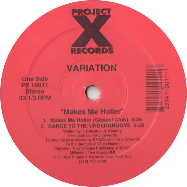 Variation – Makes Me Holler
