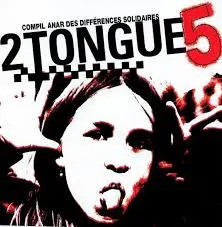Various – 2 Tongue 5 - Compil Anar Des Différences Solidaires (CD, Compilation)