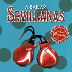 Various – A Bailar Sevillanas (CD, Compilation)