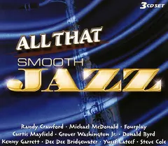 Various – All That Smooth Jazz (CD, Compilation)