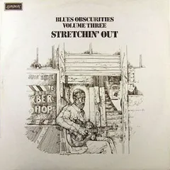 Various – Blues Obscurities Volume Three Stretchin' Out (Vinyl, LP)