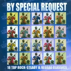 Various – By Special Request (18 Top Rock-Steady & Reggae Classics) (CD, Compilation)