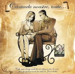Various – Cântecele Noastre, Toate... (CD, Compilation)