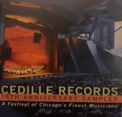 Various – Cedille Records 15th Anniversary Sampler (CD, Sampler)