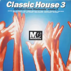 Various – Classic House Mastercuts Volume 3 (Vinyl, LP)