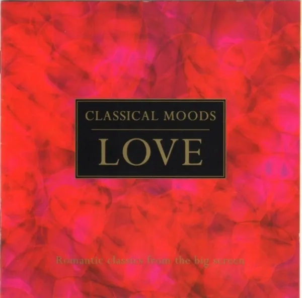 Various – Classical Moods: Love