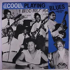 Various – Cool Playing Blues (Chicago Style) (Vinyl, LP)