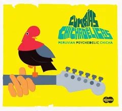 Various – Cumbías Chichadélicas (Peruvian Psychedelic Chicha) (File, AAC)