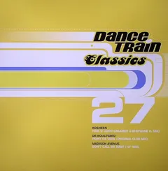 Various – Dance Train Classics Vinyl 27 (Vinyl, 12")
