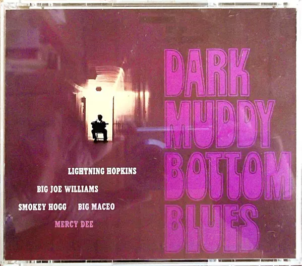 Various – Dark Muddy Bottom Blues