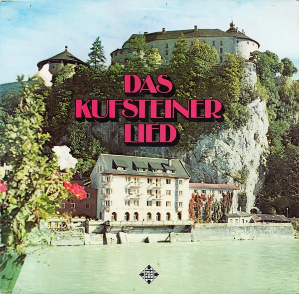 Various – Das Kufsteiner Lied
