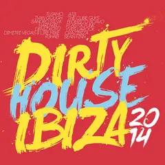 Various – Dirty House Ibiza 2014 (CD, Compilation)