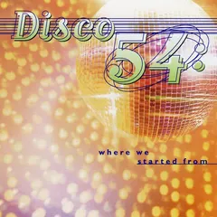 Various – Disco 54: Where We Started From (CD, Compilation)