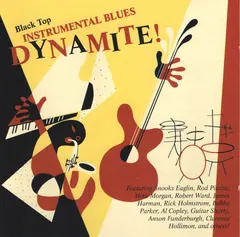 Various – Dynamite! - Black Top Instrumental Blues (CD, Album)
