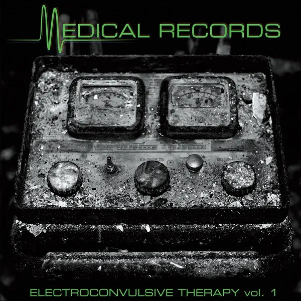 Various – Electroconvulsive Therapy Vol. 1