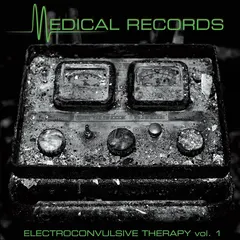 Various – Electroconvulsive Therapy Vol. 1 (Vinyl, LP)