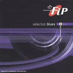 Various – Fip Sélection Blues 2 (CD, Compilation)