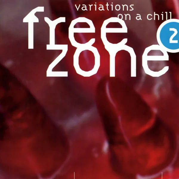 Various – Freezone 2 : Variations On A Chill