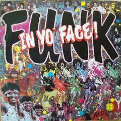 Various – Funk In Yo Face! (Vinyl, LP)