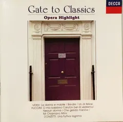 Various – Gate To Classics - Opera Highlight (CD, Compilation)