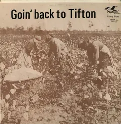 Various – Goin' Back To Tifton (Vinyl, LP)