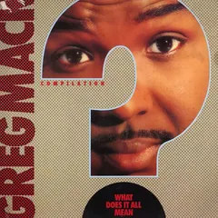 Various – Greg Mack Compilation - What Does It All Mean? (Vinyl, LP)