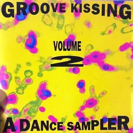 Various – Groove Kissing Volume 2 (A Dance Sampler)