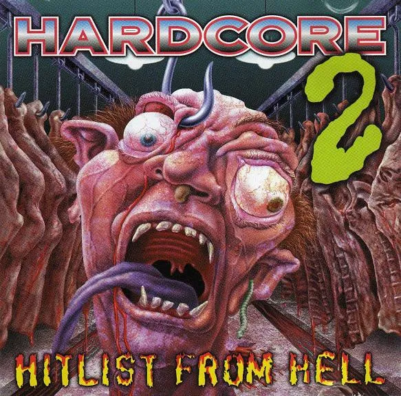 Various – Hardcore 2 (Hitlist From Hell)