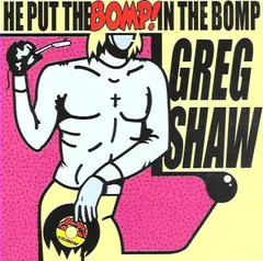 Various – He Put The Bomp! In The Bomp (CD, Compilation)