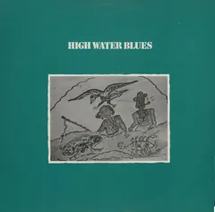 Various – High Water Blues (Vinyl, LP)