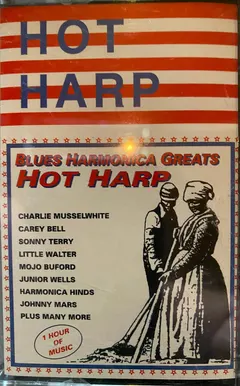 Various – Hot Harp - Blues Harmonica Greats (Cassette, Compilation)