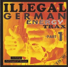 Various – Illegal German Energy Trax - Part 1 (CD, Compilation)