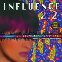 Various – Influence 2.2 - A Hard Trance Experience (File, MP3)