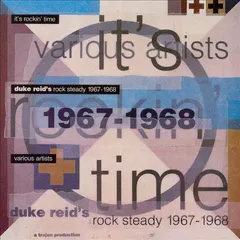 Various – It's Rockin' Time: Duke Reid's Rock Steady 1967 - 1968 (Vinyl, LP)