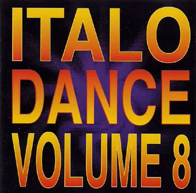 Various – Italo Dance Volume 8