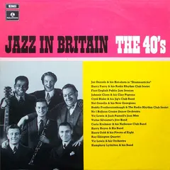 Various – Jazz In Britain - The 40s (Vinyl, LP)