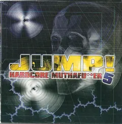 Various – Jump! 5 - Hardcore Muthafu**er (CD, Mixed)