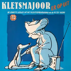 Various – Kletsmajoor Erop uit - De Leukste Liedjes Uit Het Kleuterprogramma Van de NCRV-Radio (Vinyl, LP)