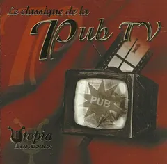 Various – Le Classique De La Pub TV (CD, Compilation)