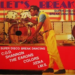 Various – Let's Break - Super Disco Break-Dancing (Vinyl, LP)