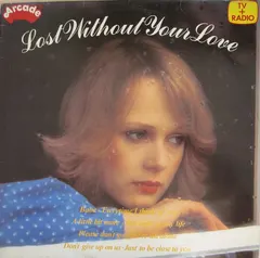 Various – Lost Without Your Love (Vinyl, LP)