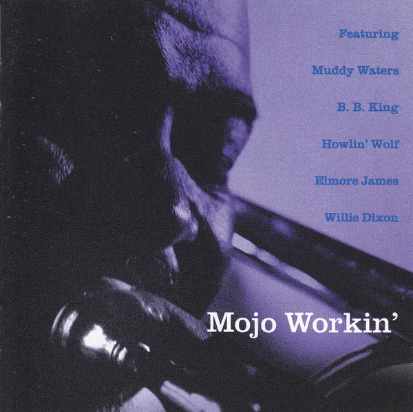 Various – Mojo Workin'