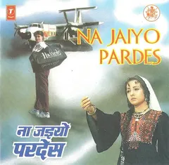 Various – Na Jaiyo Pardes (CD, Compilation)